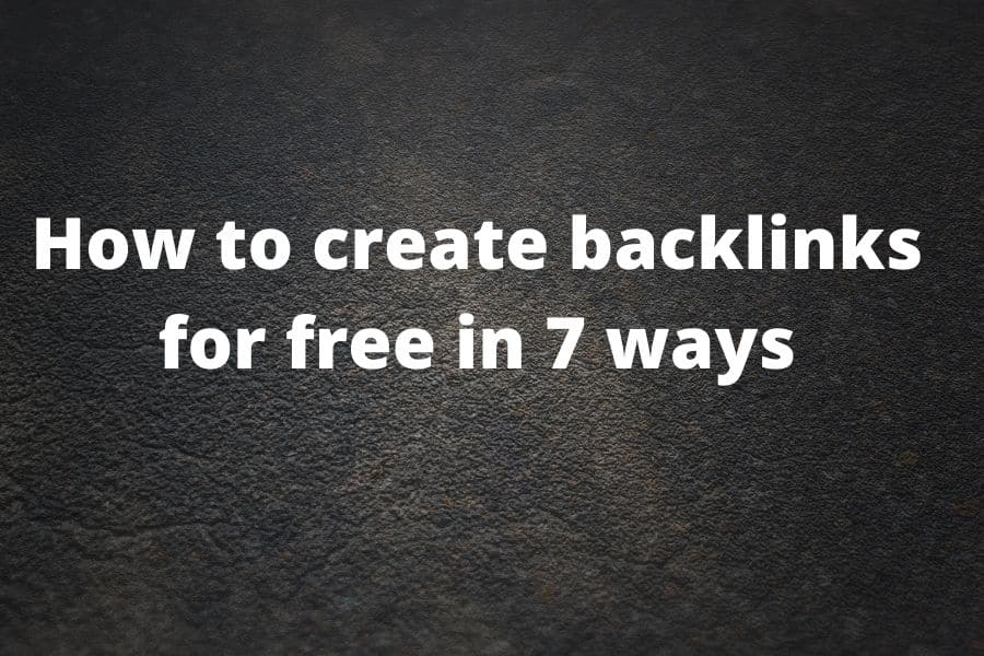 How to create backlinks for free