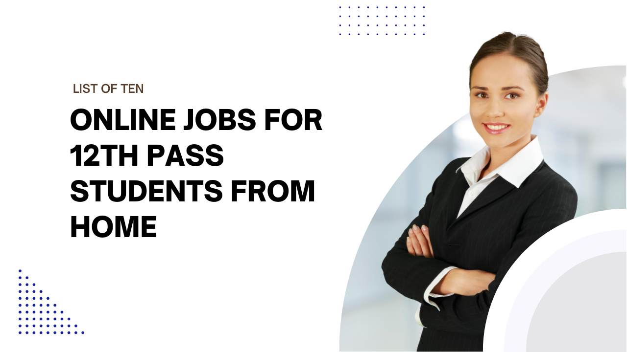 online jobs from home for 10th pass students