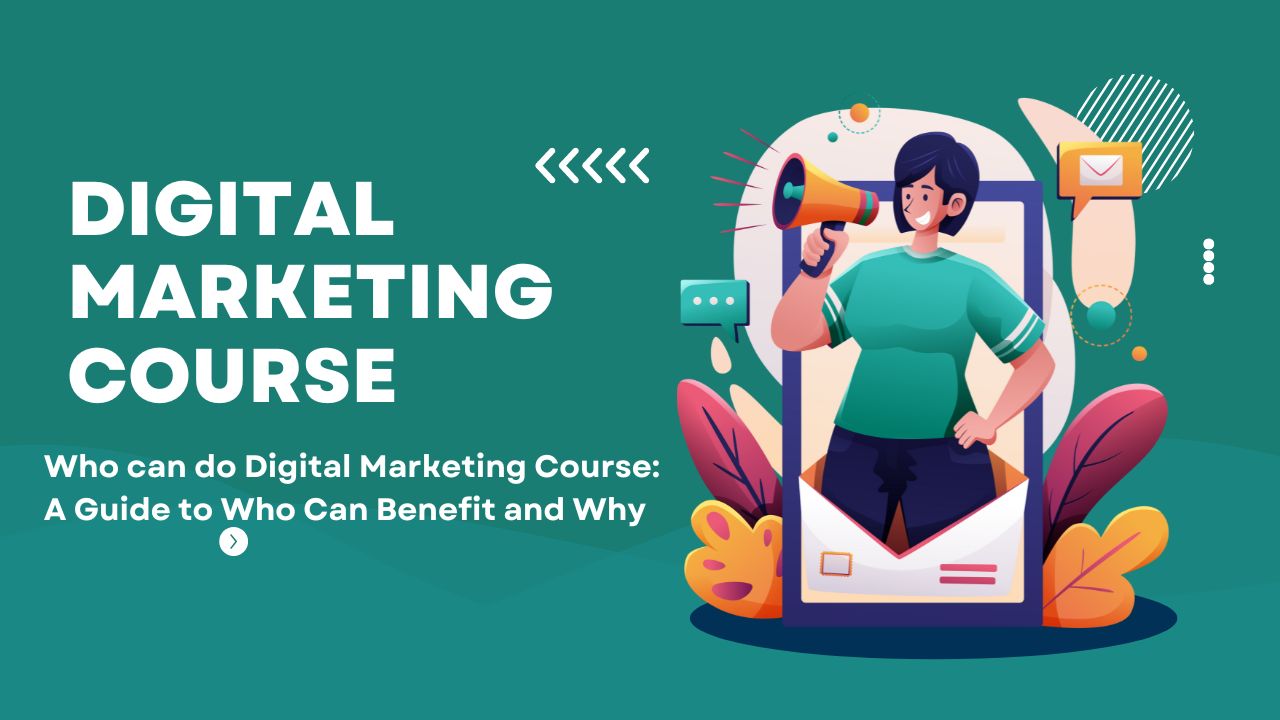 Who can do digital marketing course