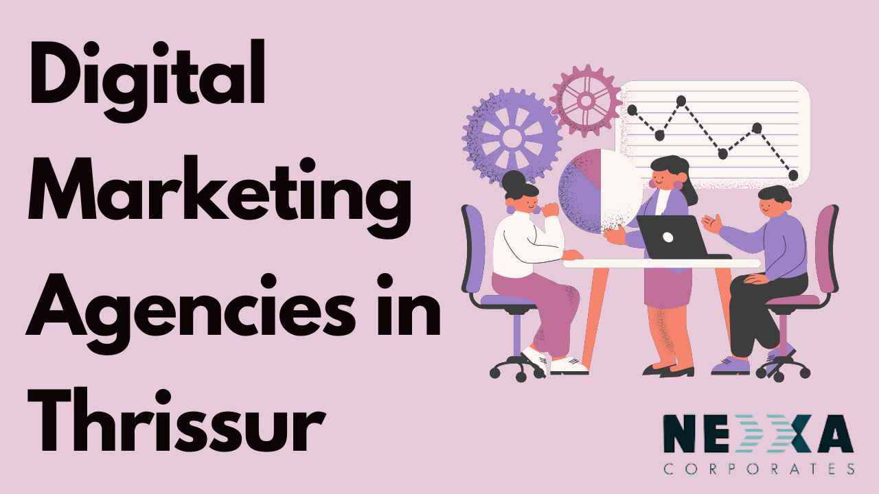 Digital Marketing Agencies in Thrissur