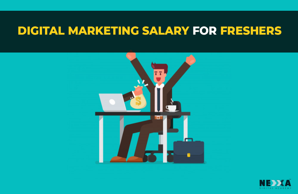  Digital marketing salary for freshers
