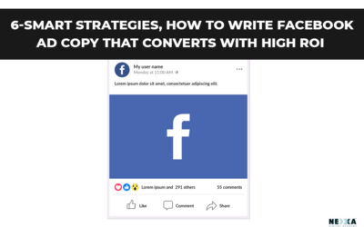 6 Smart Strategies on How To Write Facebook Ad Copy That Convert