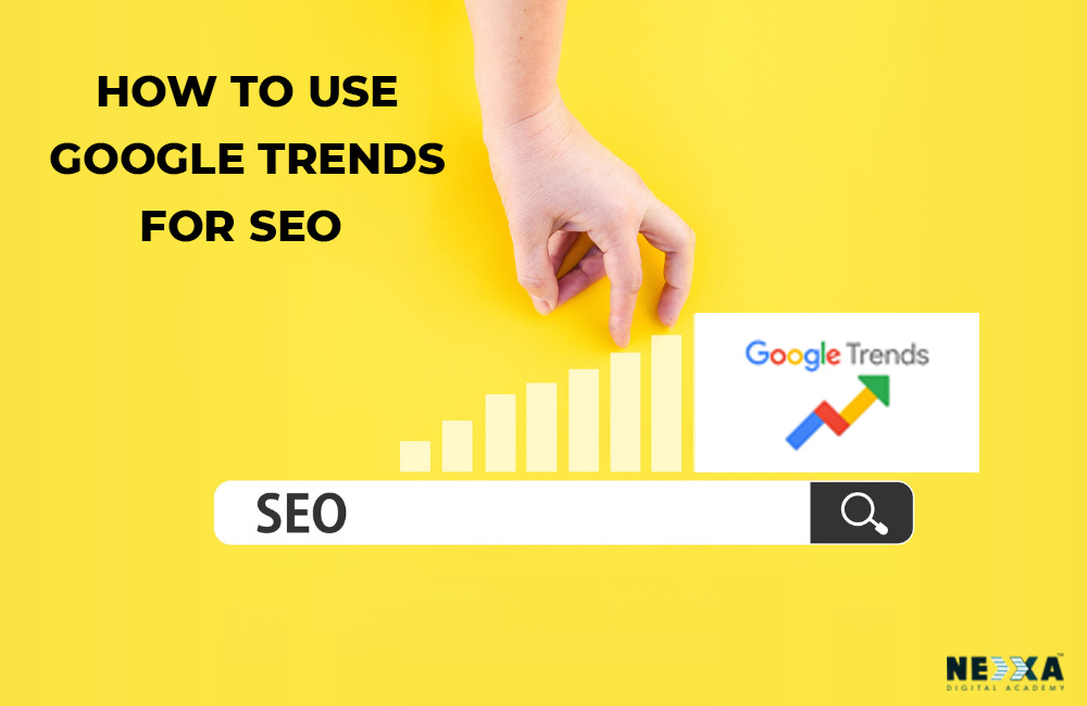 how to use Google Trends for SEO.