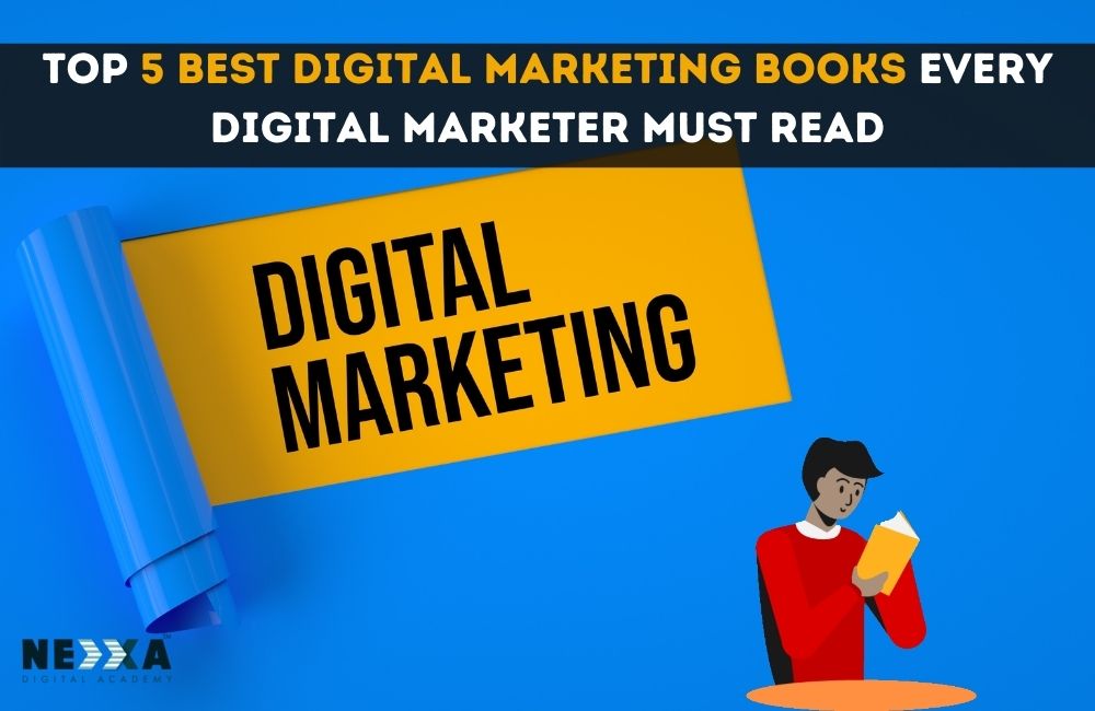 Top 5 best digital marketing books every digital marketer should read