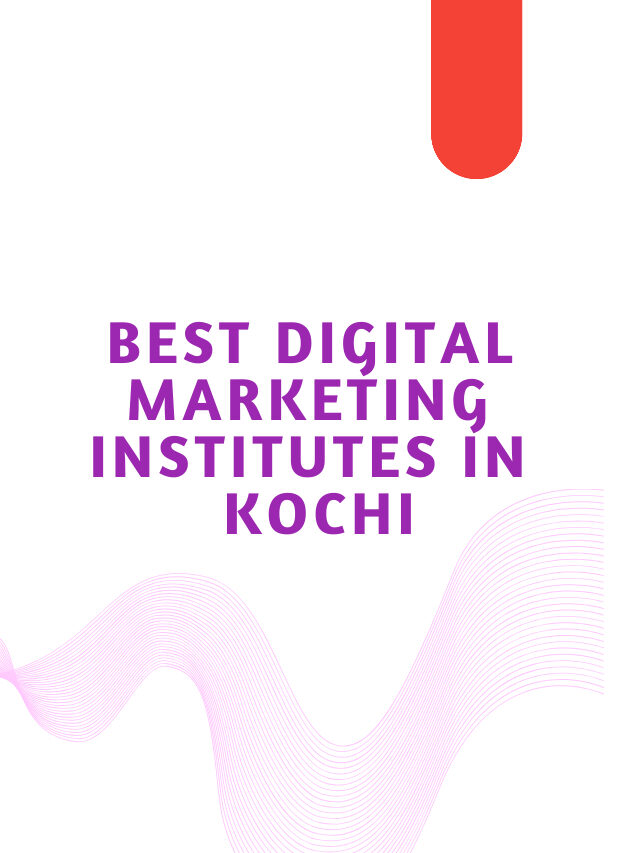 Best digital marketing institutes in Kochi