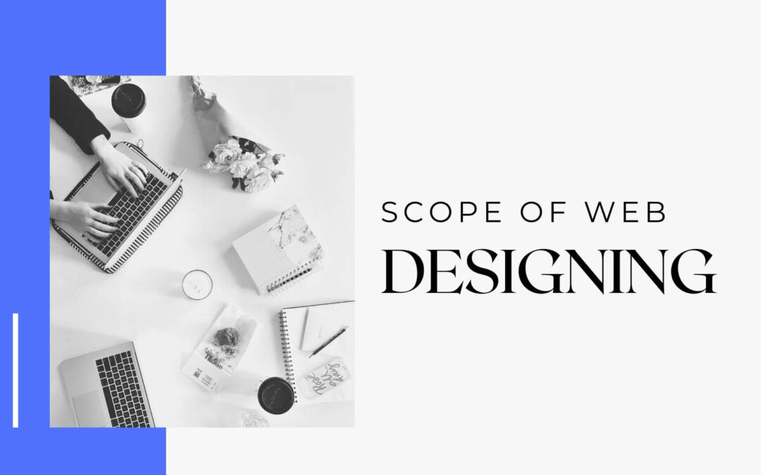 FUTURE SCOPE OF WEB DESIGNING IN INDIA 2023