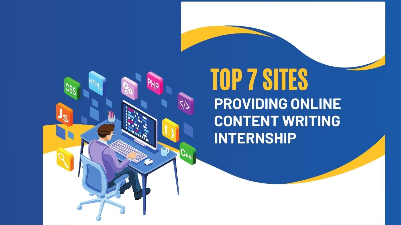 Top 7 sites providing online content writing internships