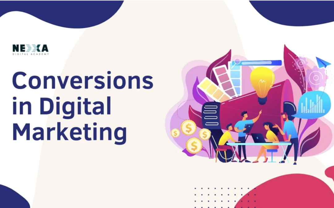 Conversions in Digital Marketing