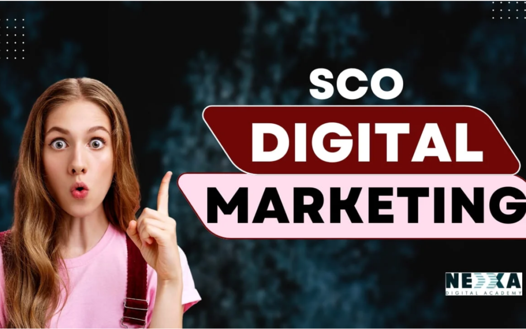 SCO IN DIGITAL MARKETING