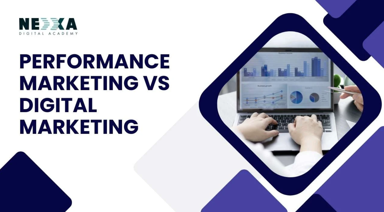 Performance Marketing vs Digital Marketing