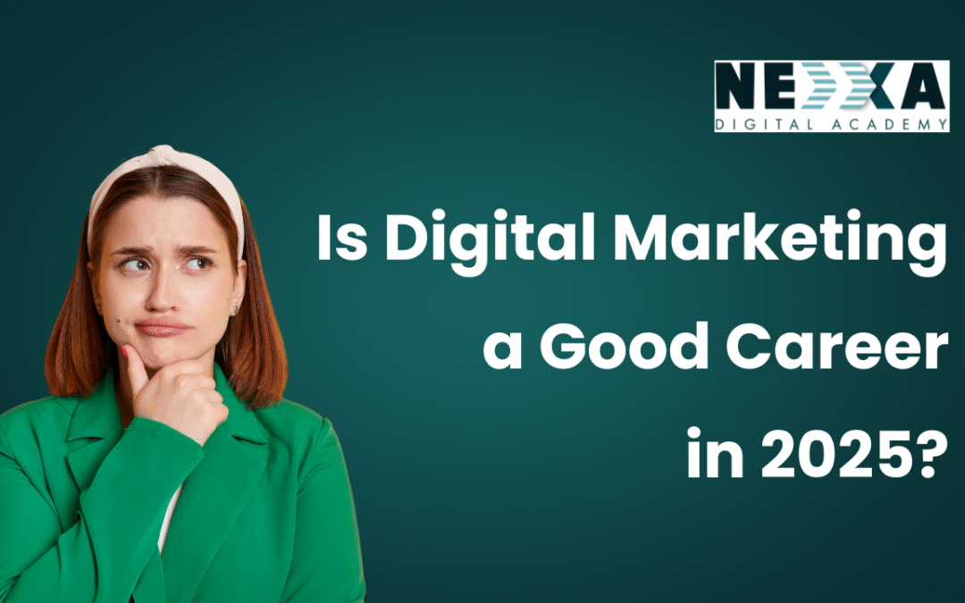 Is Digital Marketing a Good Career