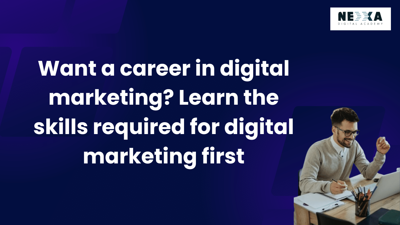 skills required for digital marketing