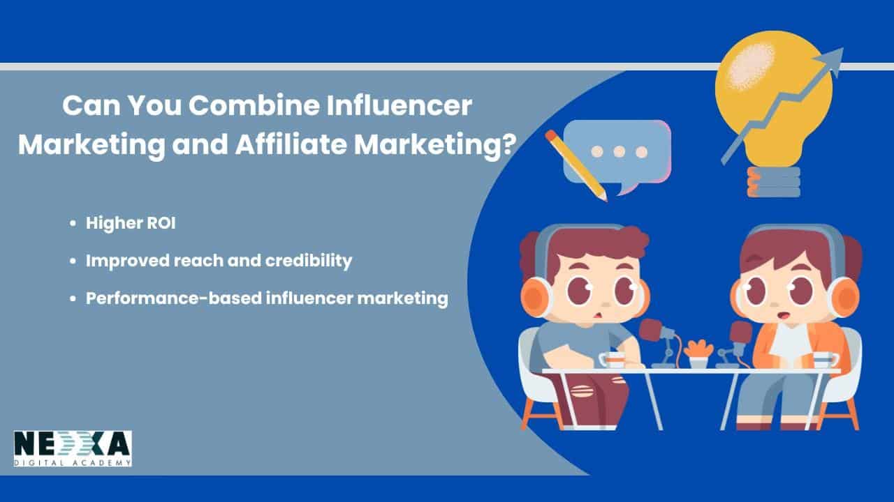 Can You Combine Influencer Marketing and Affiliate Marketing?