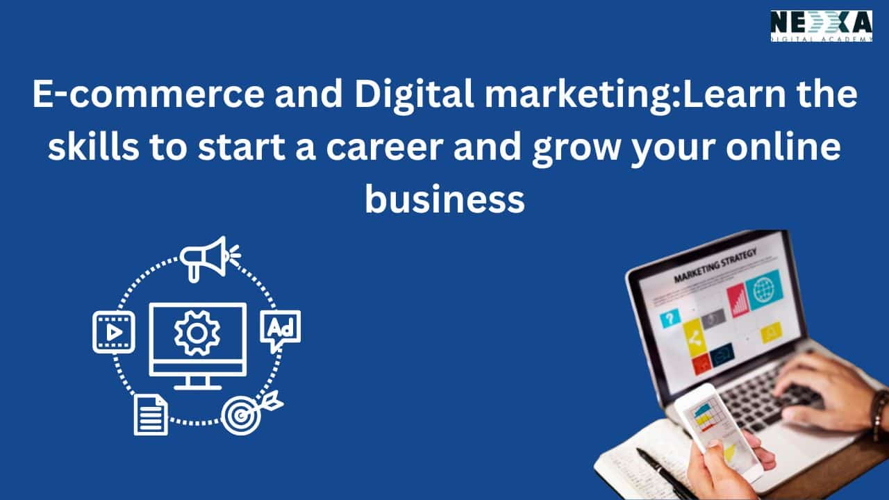 E-commerce and digital marketing