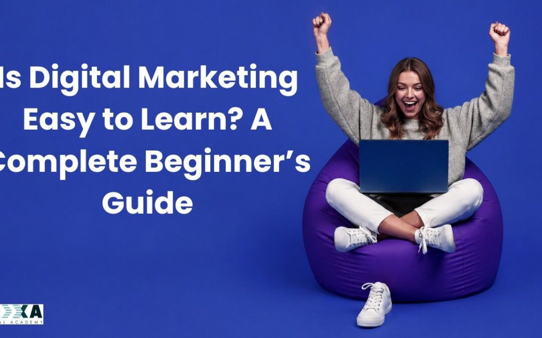 is digital marketing easy to learn